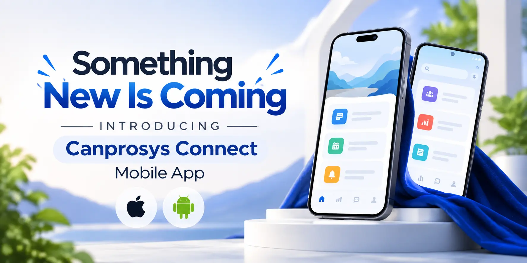 Something New Is Coming: Introducing Canprosys Connect